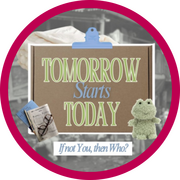 Tomorrow Starts Today Tomorrow Starts Today